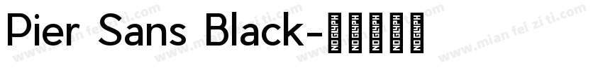 Pier Sans Black字体转换